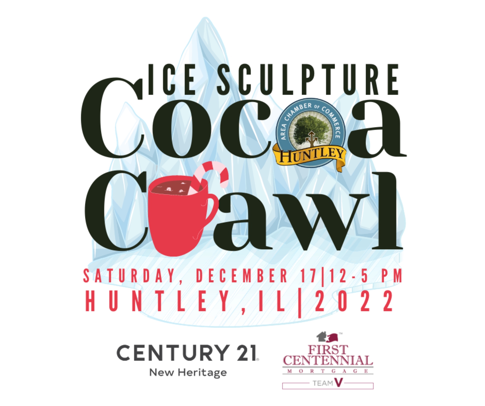 Huntley's 2022 Ice Sculpture Cocoa Walk presented by the Huntley Area Chamber of Commerce will take place on Dec. 17